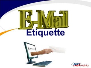 Etiquette 
