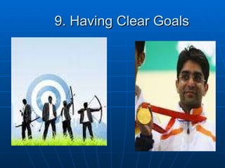 9. Having Clear Goals  