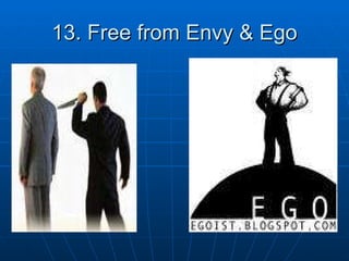 13. Free from Envy & Ego 