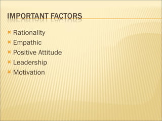 Rationality Empathic  Positive Attitude Leadership Motivation 