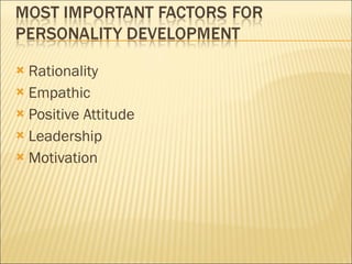 Rationality Empathic  Positive Attitude Leadership Motivation 