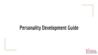Personality Development Guide
 
