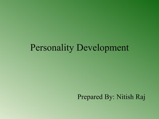 Personality Development ,[object Object]