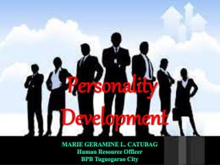 Personality
Development
 