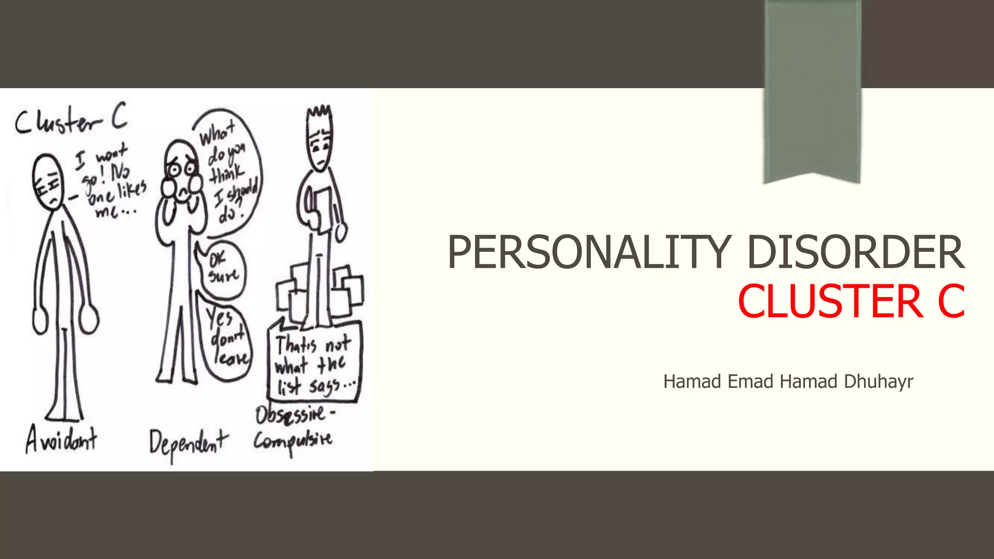 Personality disorder - cluster C | PPTX