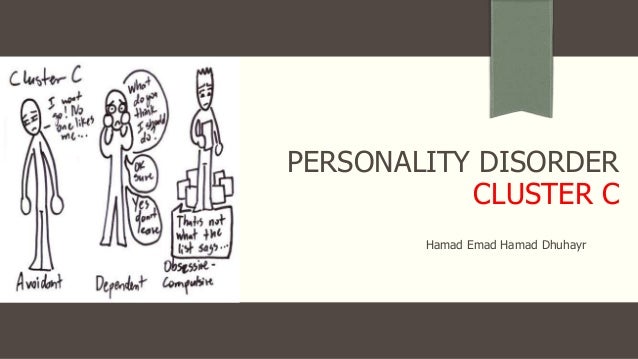 Personality Disorder Cluster C