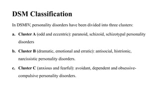 In this slides you will get to know about personality disorder and ...