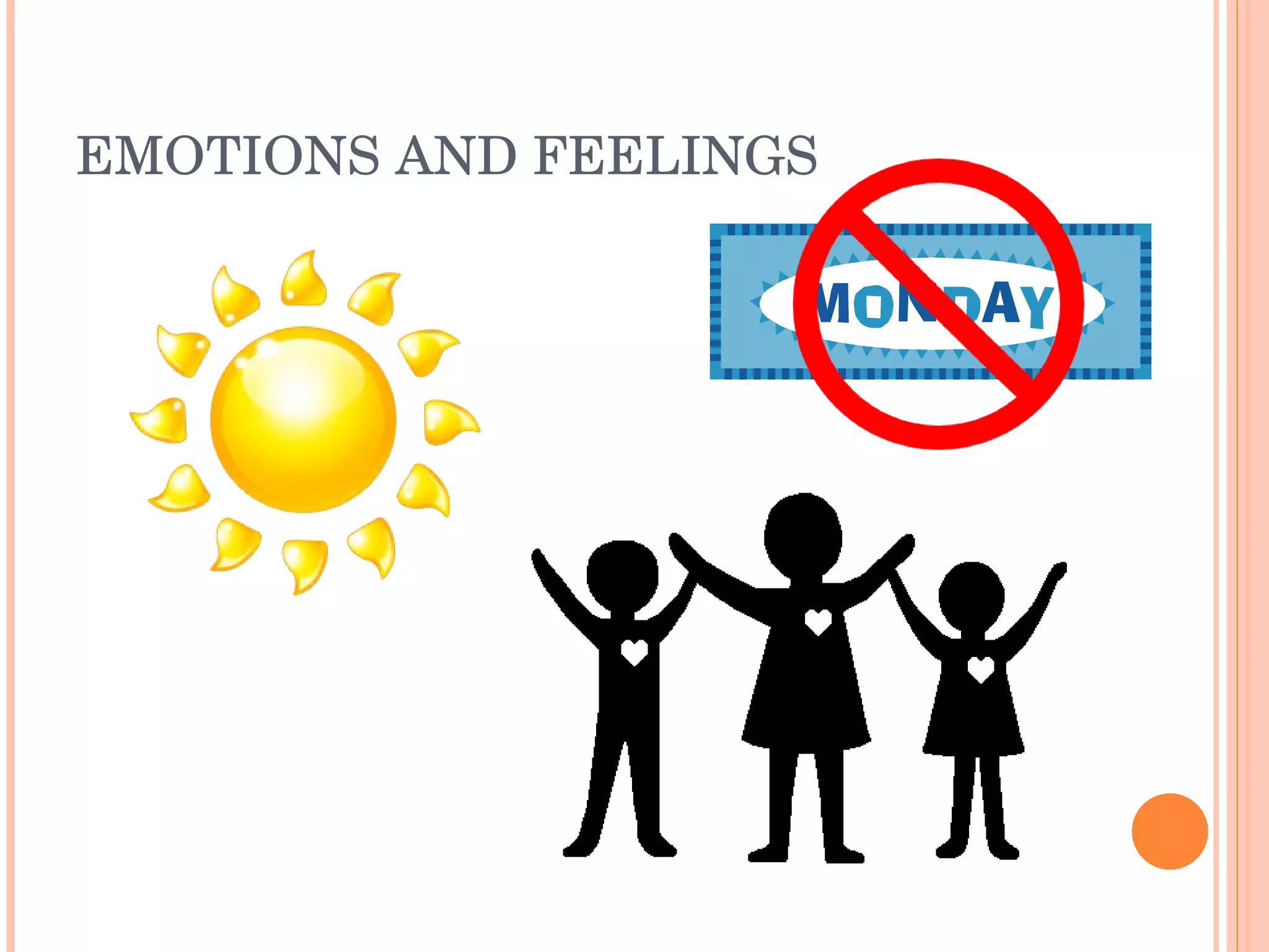 EMOTIONS AND FEELINGS 