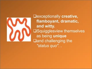   full of "status symbols“