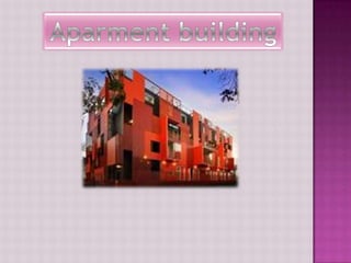 Aparment building