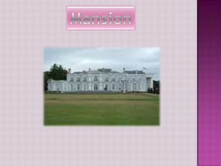 Mansion