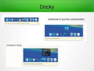 Docky
AGREGAR O QUITAR LANZADORES
 