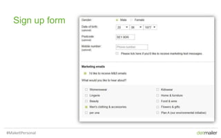26 Sign up forms26
Sign up form
#MakeItPersonal
 