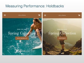 Measuring Performance: Holdbacks
 