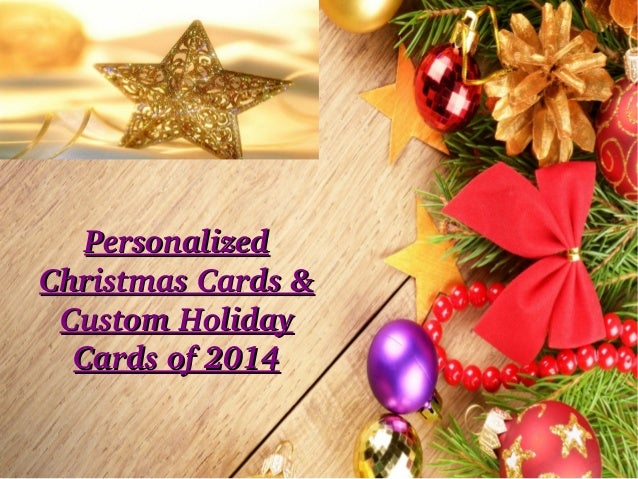 personalized christmas cards custom holiday cards of 2014 personalized christmas cards custom holiday cards of 2014