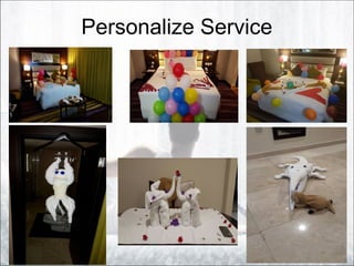 Personalize Service