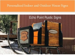 Personalized Indoor and Outdoor House Signs
 
