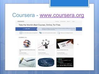 Coursera - www.coursera.org
 
