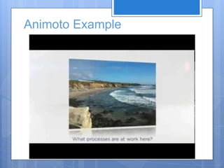 Animoto Example
 