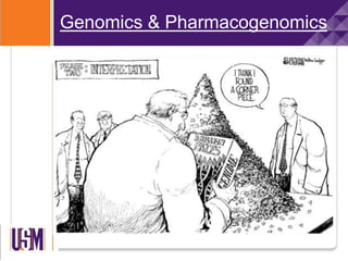 Genomics & Pharmacogenomics
 