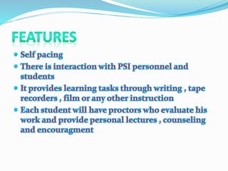Personalized System of Instruction(PSI)Keller plan