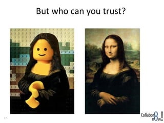 But who can you trust?




17
 