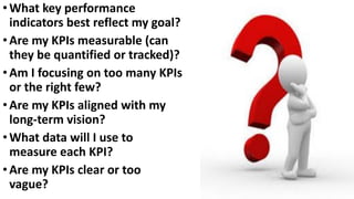 Framework for Developing Personal Key Performance Indicators (KPIs) | PDF