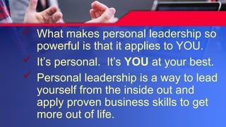 Personal Leadership and Values_ Leadership begins with you | PPTX