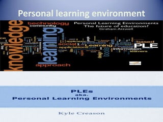 Personal learning environment
 