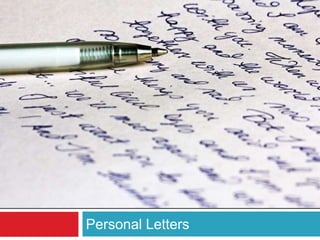 Personal Letters
 