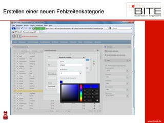 Erstellen einer neuen Fehlzeitenkategorie




                                            www.b-ite.de
 