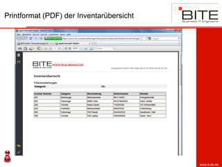 Printformat (PDF) der Inventarübersicht




                                          www.b-ite.de
 