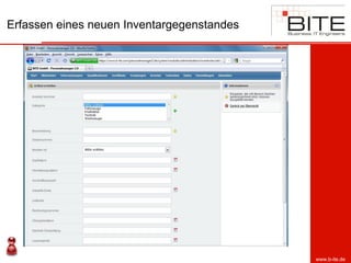 Erfassen eines neuen Inventargegenstandes




                                            www.b-ite.de
 