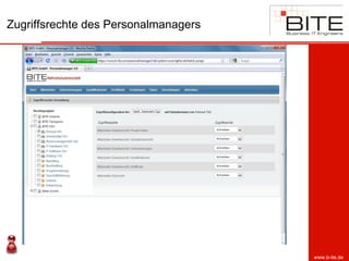 Zugriffsrechte des Personalmanagers




                                      www.b-ite.de
 