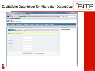 Zusätzliche Datenfelder für Mitarbeiter-Datensätze




                                                     www.b-ite.de
 