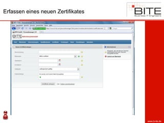 Erfassen eines neuen Zertifikates




                                    www.b-ite.de
 