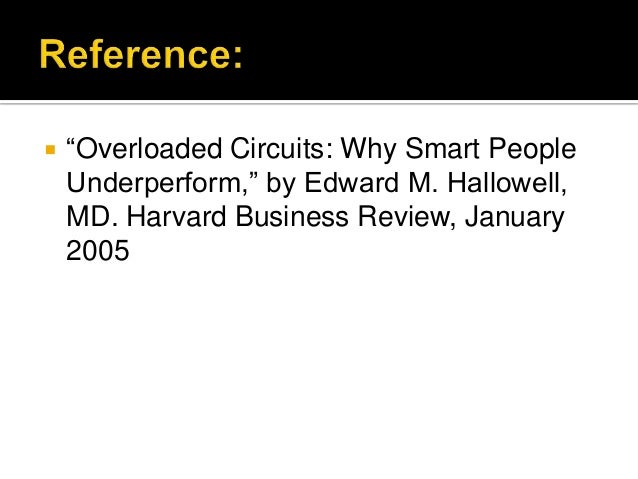 Overloaded Circuits Why Smart People Underperform