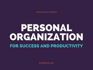 Personal Organization for Success 