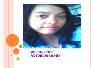 Melgineth’s Autobiography 