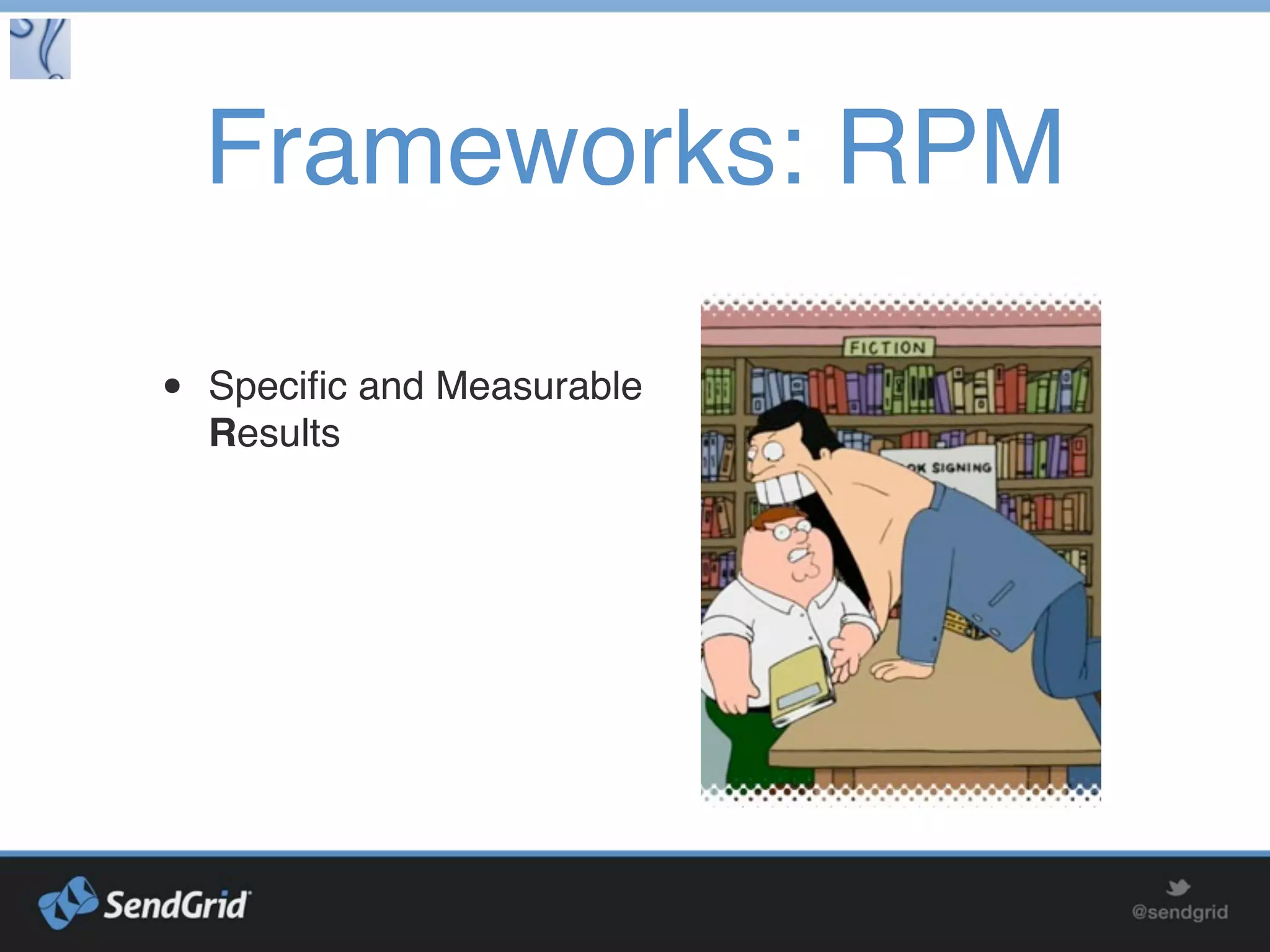 Frameworks:
18 Minutes
Day Begins: (5 Minutes)
Set Plan for the Day
Throughout: (1 Minute / Hour)
Refocus
Day Ends: (5 Minutes) Review
 