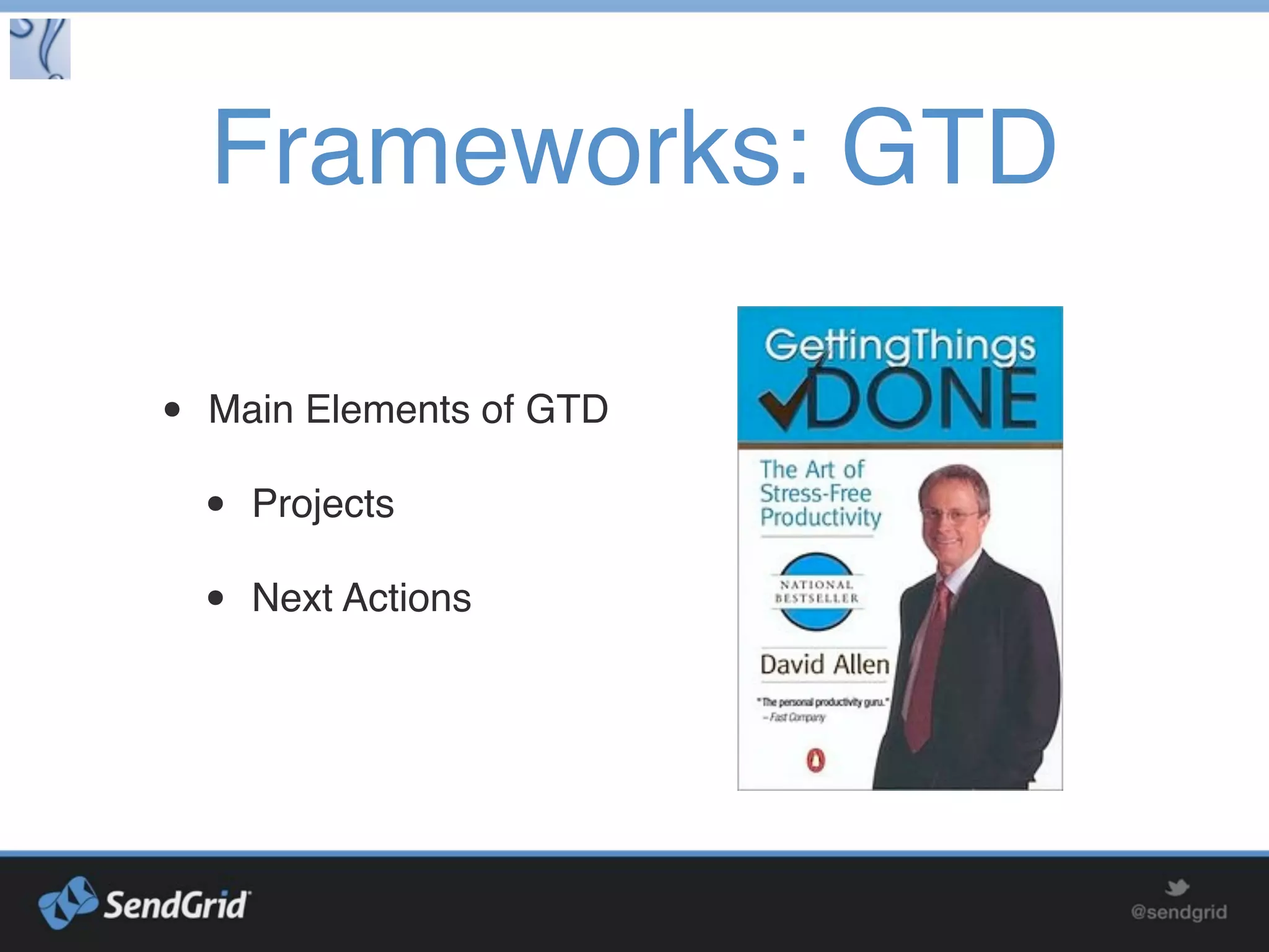 Techniques:
Templates
New Projects
Think scaffolds
Perfect, then automate
 