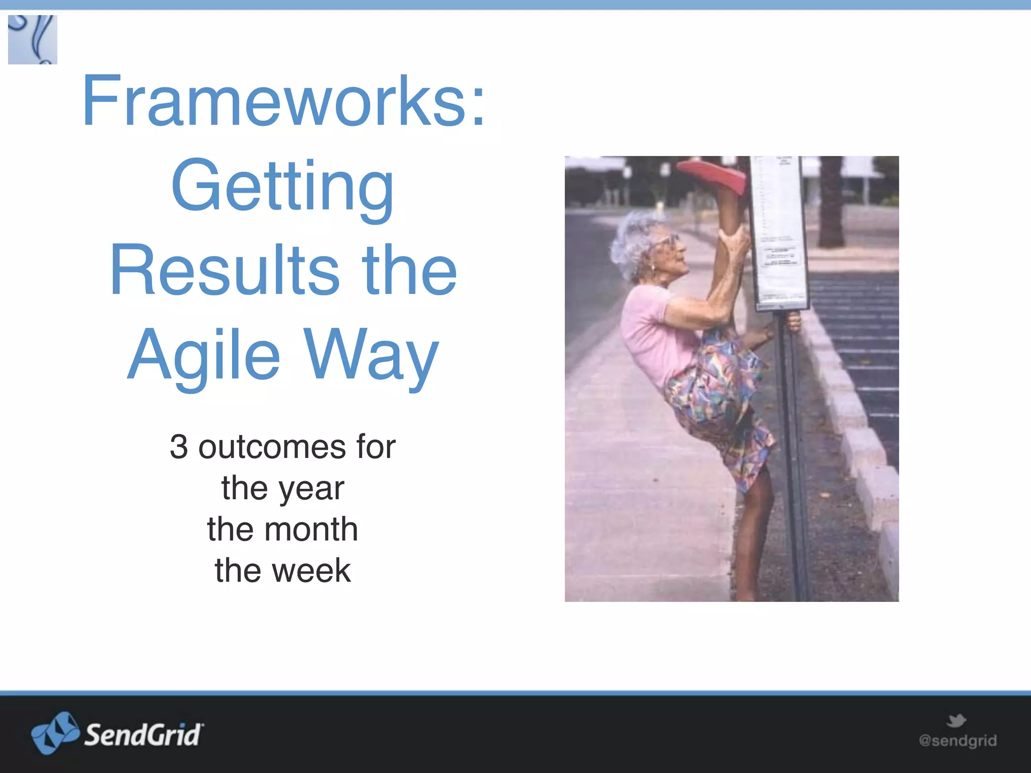 Key Takeaways
Be action oriented towards measurable speciﬁc goals
Find how to achieve zone time more often
Move towards balance
Create a custom system and iterate often
 