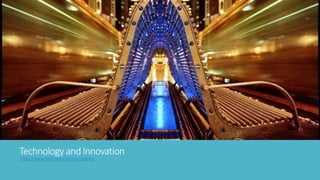 Technology and Innovation 
https://www.flickr.com/photos/mugley/ 
 