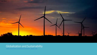 Globalization and Sustainability 
https://www.flickr.com/photos/ironpoison_photos_69/ 
 