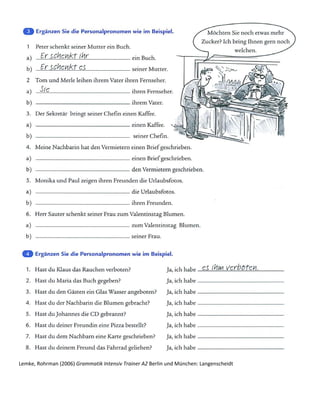 Lemke, Rohrman (2006) Grammatik Intensiv Trainer A2 Berlin und München: Langenscheidt
 