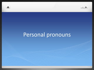Personal pronouns  