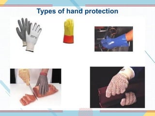Types of hand protection
 