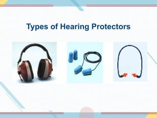 Types of Hearing Protectors
 
