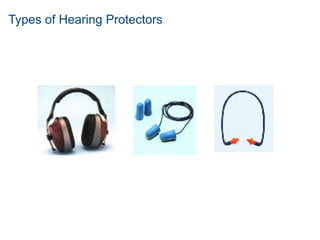 Types of Hearing Protectors
 