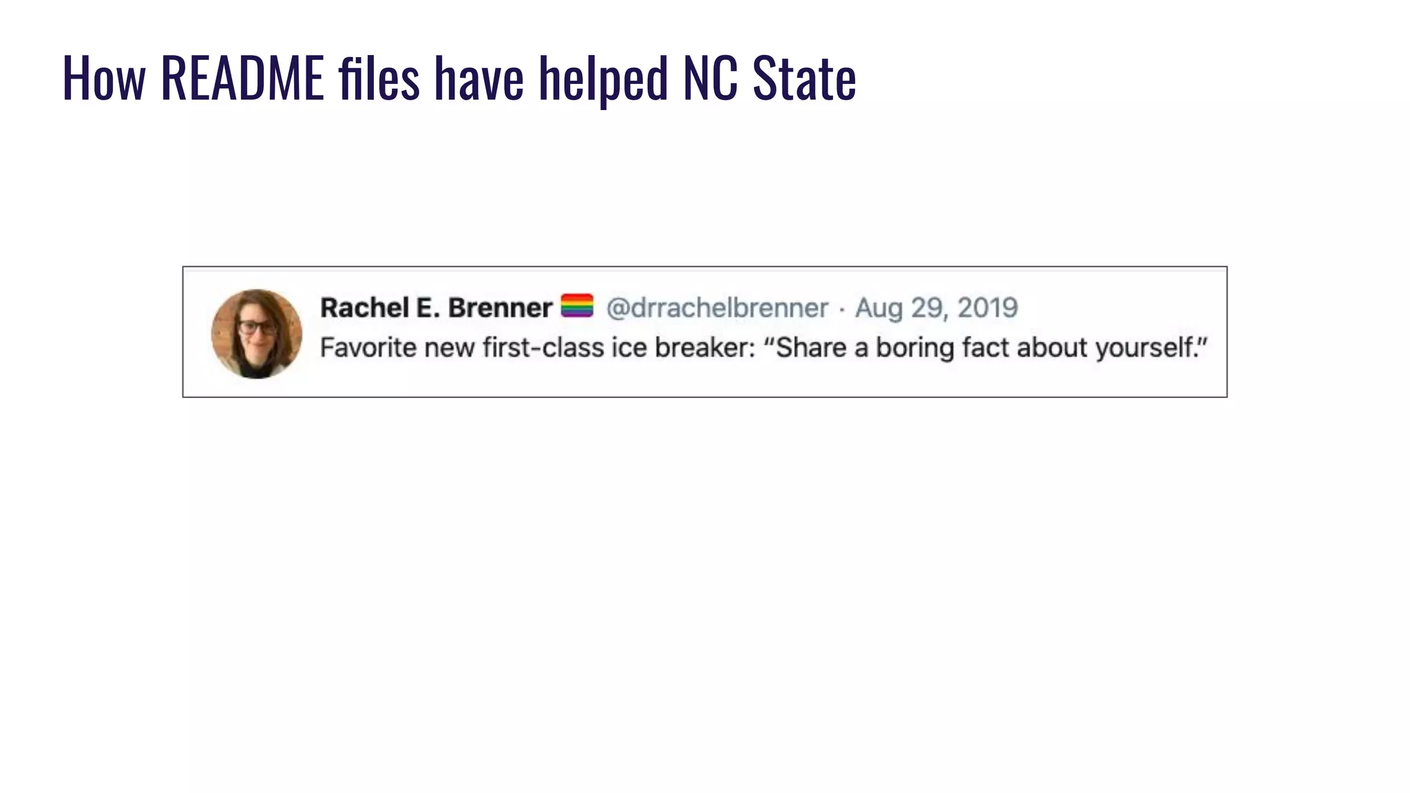 How README ﬁles have helped NC State
 